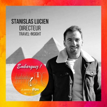 Stanislas Lucien Travel Insight Podcast 